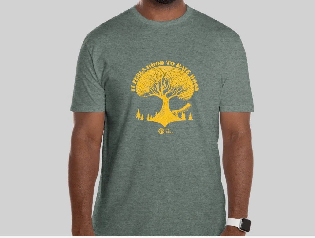 It Feels Good to Have Wood - Men's